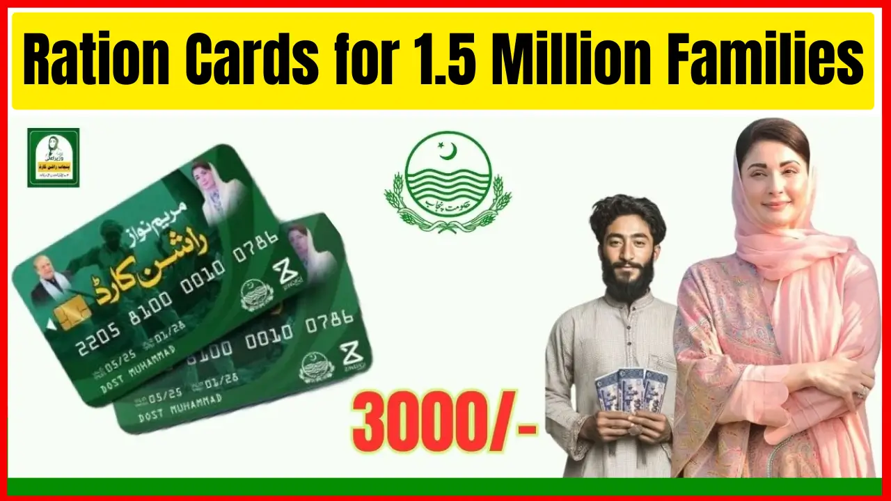 Government Announces Ration Cards for 1.5 Million Families – Full Details Inside